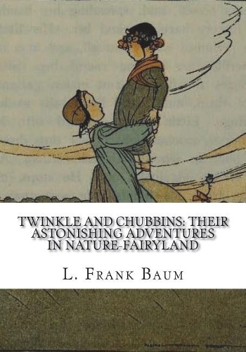 Twinkle and Chubbins