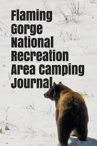 Flaming Gorge National Recreation Area Camping Journal