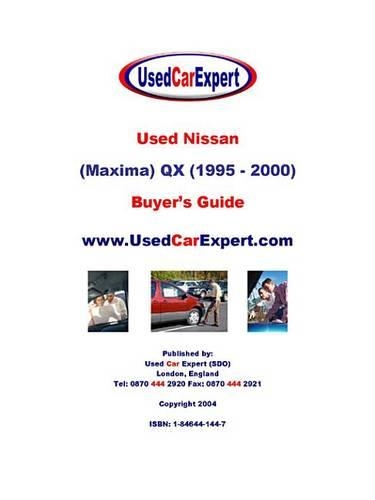 Used Nissan (Maxima) QX, Buyer's Guide