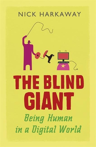 The Blind Giant: How to Survive in the Digital Age(English)