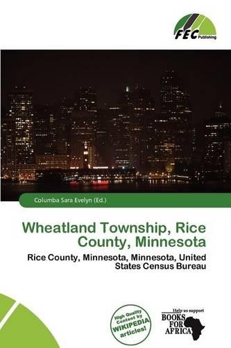 Wheatland Township, Rice County, Minnesota: (English)