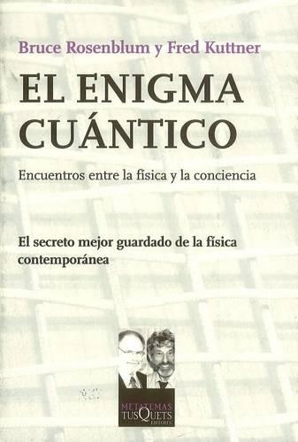 El Enigma Cuantico