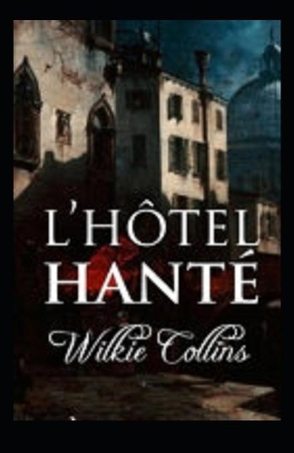 L'Hôtel Hanté Annoté