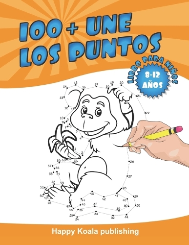 Une los Puntos libro para niños de 8 a 12 años