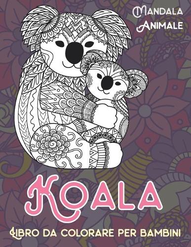 Libro da colorare per bambini - Mandala - Animale - Koala