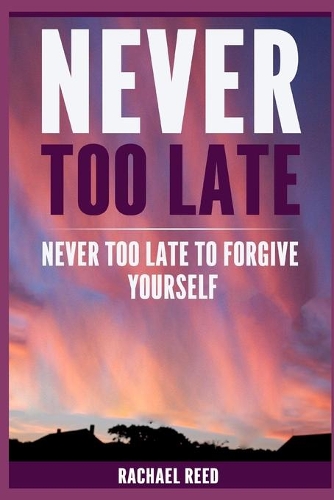 Never Too Late