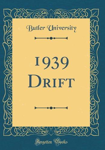 1939 Drift (Classic Reprint)