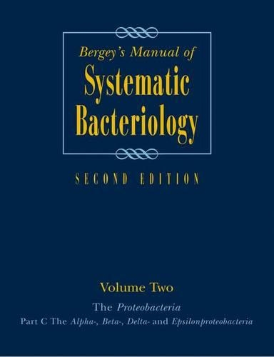 Bergey's Manual(r) of Systematic Bacteriology: Volume 2: The Proteobacteria, Part B: The Gammaproteobacteria