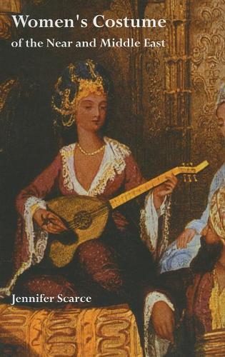 Women's Costume of the Near and Middle East
