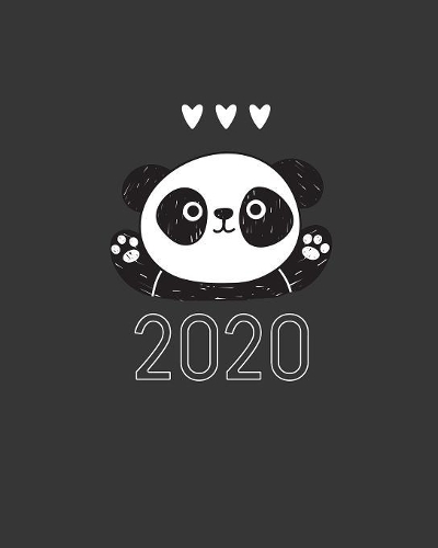 2020: Cute Panda Weekly Planner. Monthly Calendars, Daily Schedule, Important Dates, Mood Tracker, Goals and Thoughts all in One!