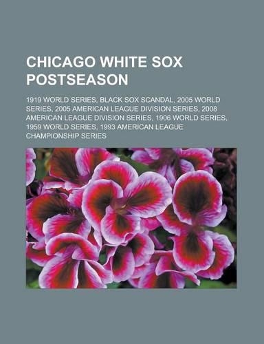 Chicago White Sox Postseason