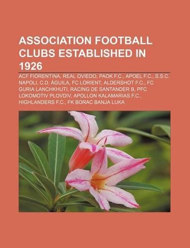 Association Football Clubs Established in 1926