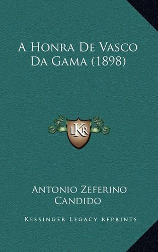 A Honra de Vasco Da Gama (1898)