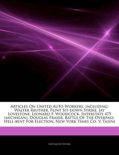 Articles on United Auto Workers, Including