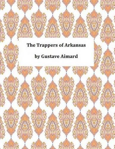 The Trappers of Arkansas