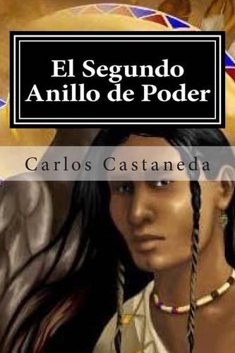 El Segundo Anillo de Poder: (Spanish)