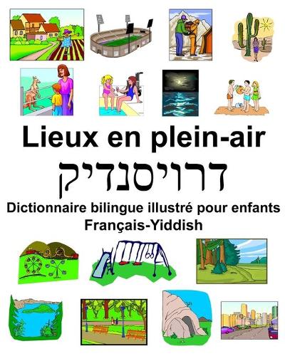 Français-Yiddish Lieux en plein-air Dictionnaire bilingue illustré pour enfants