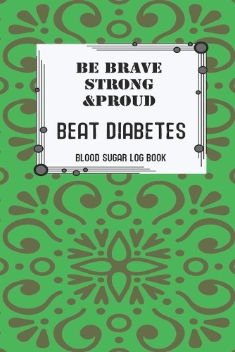 Blood Sugar Log: Life Is Sweeter With Less Sugar Diabetic Health Reading Glucose Tracker Log Book Journal