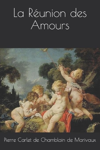 La Réunion des Amours