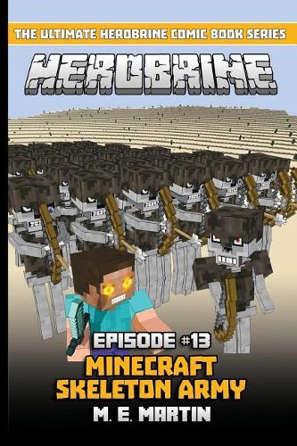 HEROBRINE Episode 13