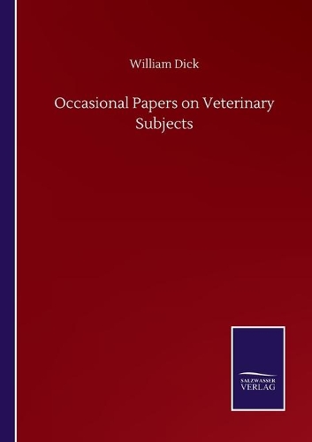Occasional Papers on Veterinary Subjects