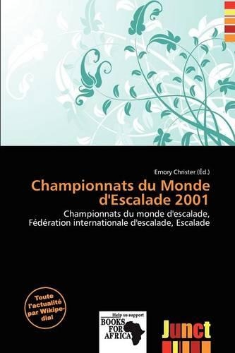 Championnats Du Monde D'Escalade 2001