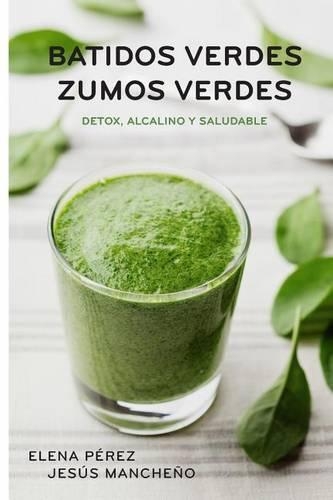 Batidos Verdes Zumos Verdes