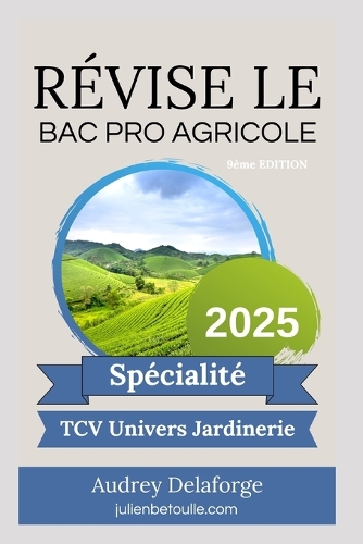 Guide de révisions Technicien Conseil Vente Univers Jardinerie 2025