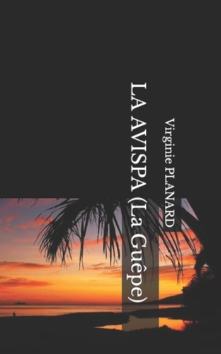 LA AVISPA (La Guêpe)