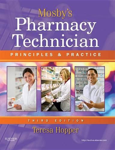 Mosby's Pharmacy Technician - E-Book: Principles and Practice