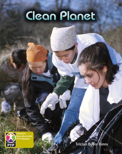 PYP L9 Clean Planet 6PK: (Pearson Baccalaureate PrimaryYears Programme)