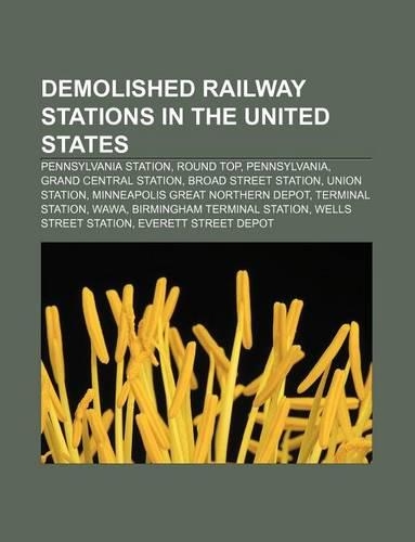 Demolished Railway Stations in the United States