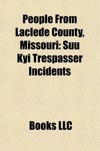 People from Laclede County, Missouri: Suu Kyi Trespasser Incidents, Antoine Predock, Wally Berg(English)