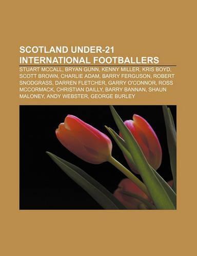 Scotland Under-21 International Footballers