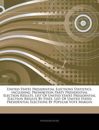 Articles on United States Presidential Elections Statistics, Including