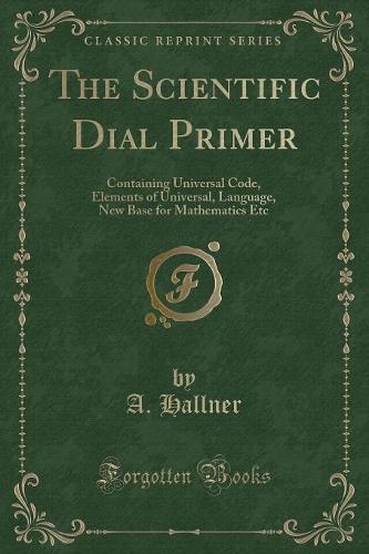 The Scientific Dial Primer