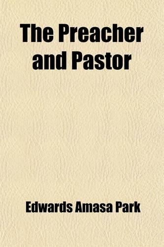 The Preacher and Pastor