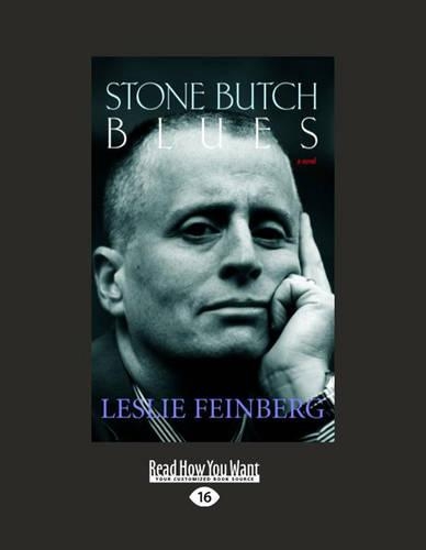 Stone Butch Blues: A Novel(English)