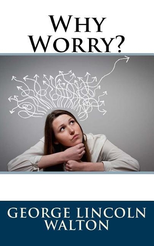 Why Worry?