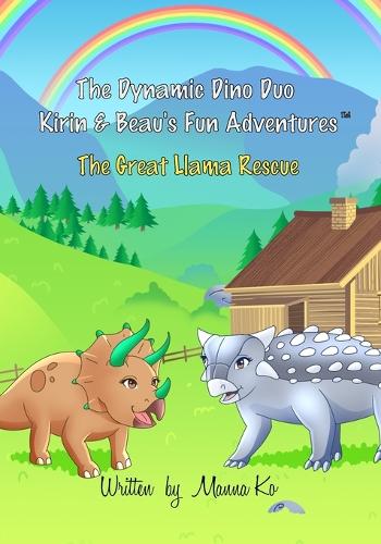 The Dynamic Dino Duo - Kirin & Beau's Fun Adventures