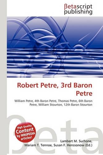Robert Petre, 3rd Baron Petre