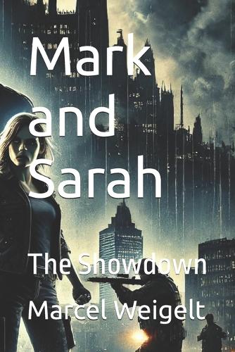 Mark and Sarah: The Showdown(Mark and Sarah)