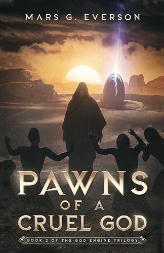 Pawns of a Cruel God