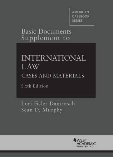 Basic Documents Supplement to International Law