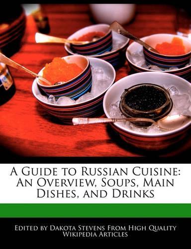 A Guide to Russian Cuisine
