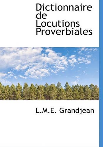 Dictionnaire de Locutions Proverbiales