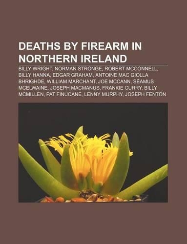Deaths by Firearm in Northern Ireland