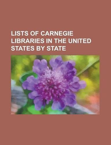 Lists of Carnegie Libraries in the United States by State