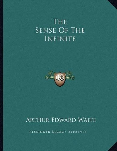 The Sense of the Infinite