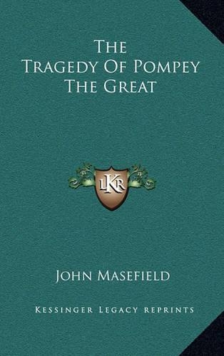 The Tragedy of Pompey the Great